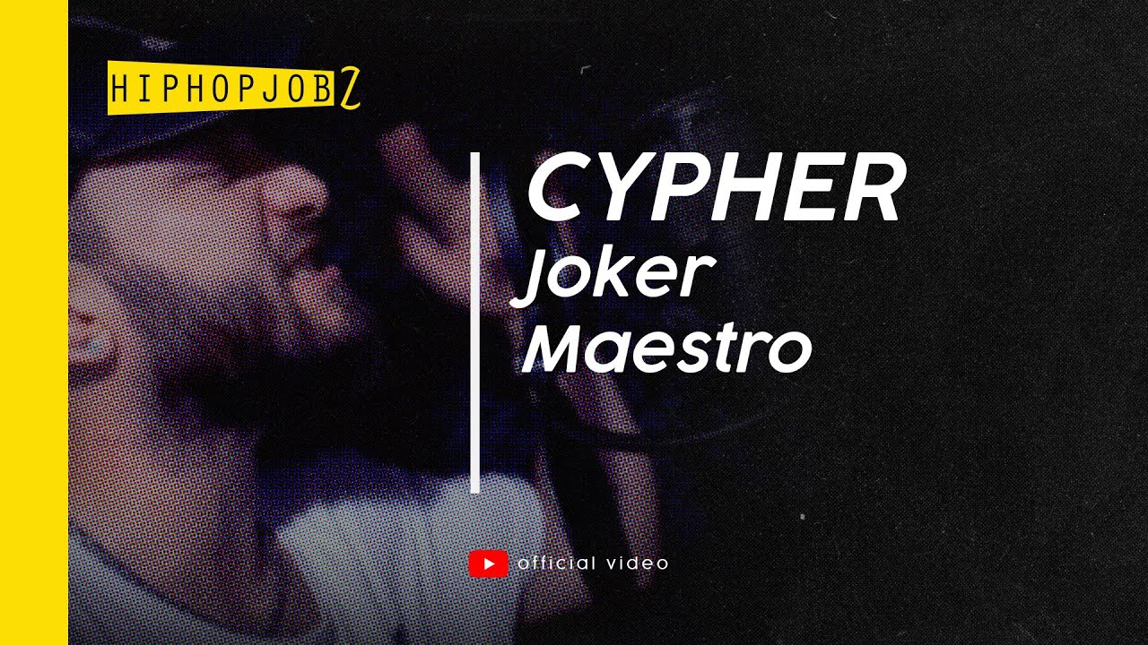 Joker, Maestro - CYPHER | official video