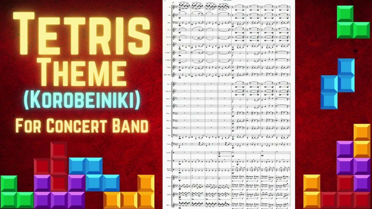 Tetris Theme (Korobeiniki) for Concert Band - Arr. Patrick Glenn Harper
