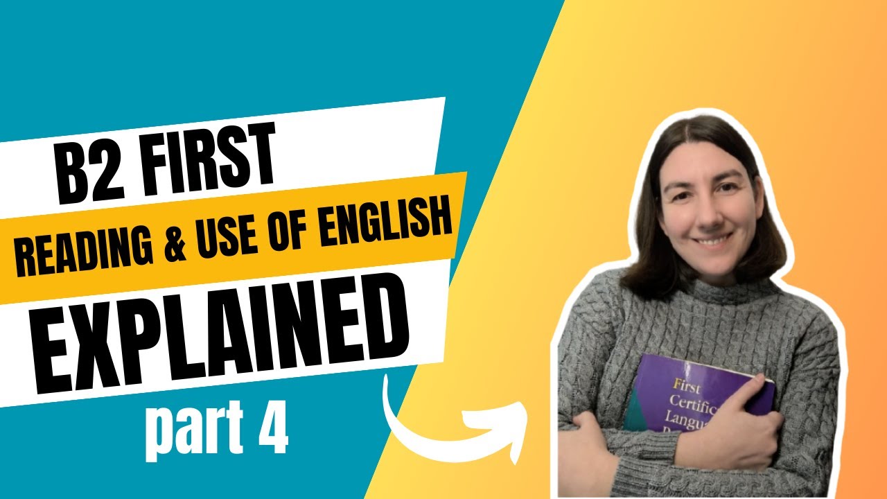 Reading and Use of English part 4 - B2 First