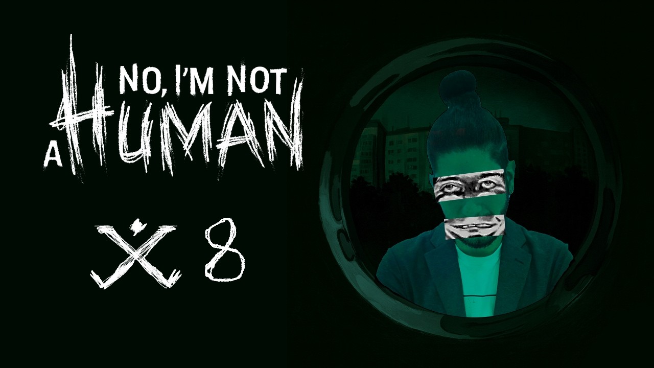 No, I'm not a human #8 - Horror Night w/ Cydonia