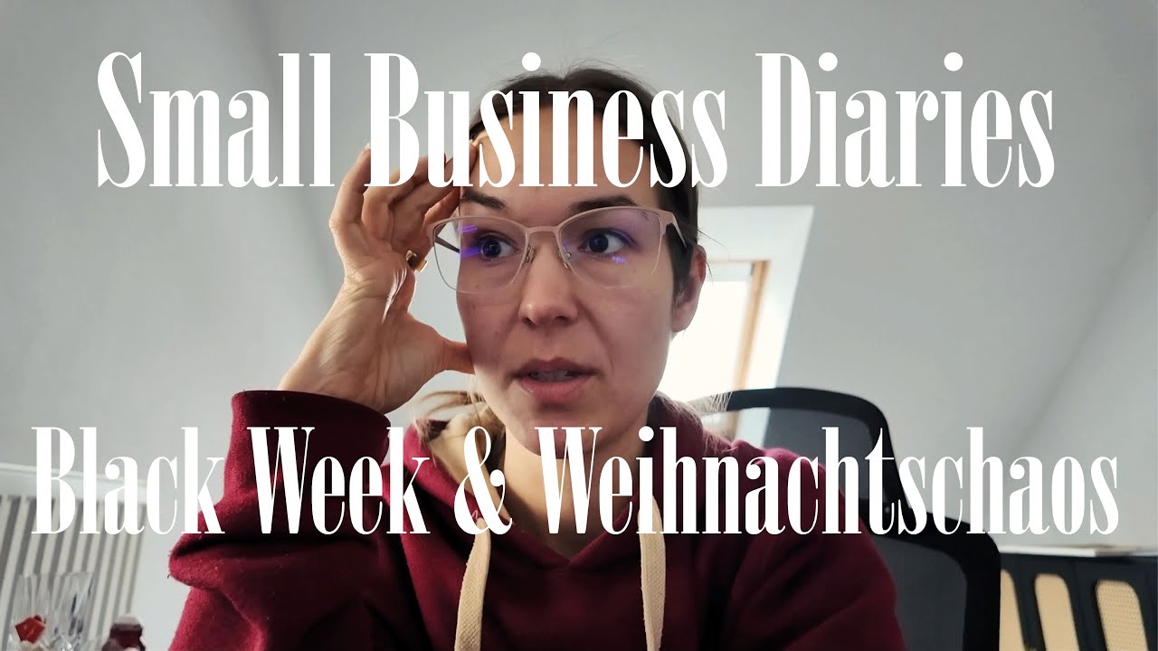 Small Business Diary | Launch Day, Black Week & das Weihnachtsmarkt Chaos