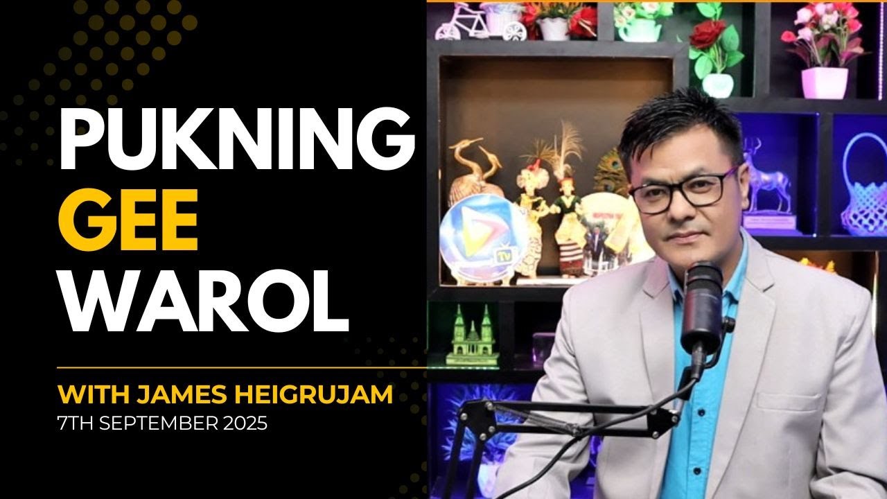 PUKNING GEE WAROL || 7th SEPTEMBER 2025 || WAHONG RADIO ( DIAMOND TV )