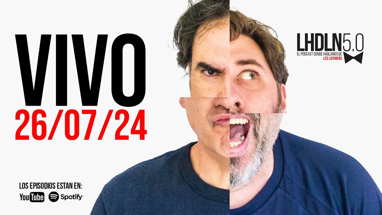 LHDLN en Vivo (26/07/2024) Los otros discos de LL(e77)
