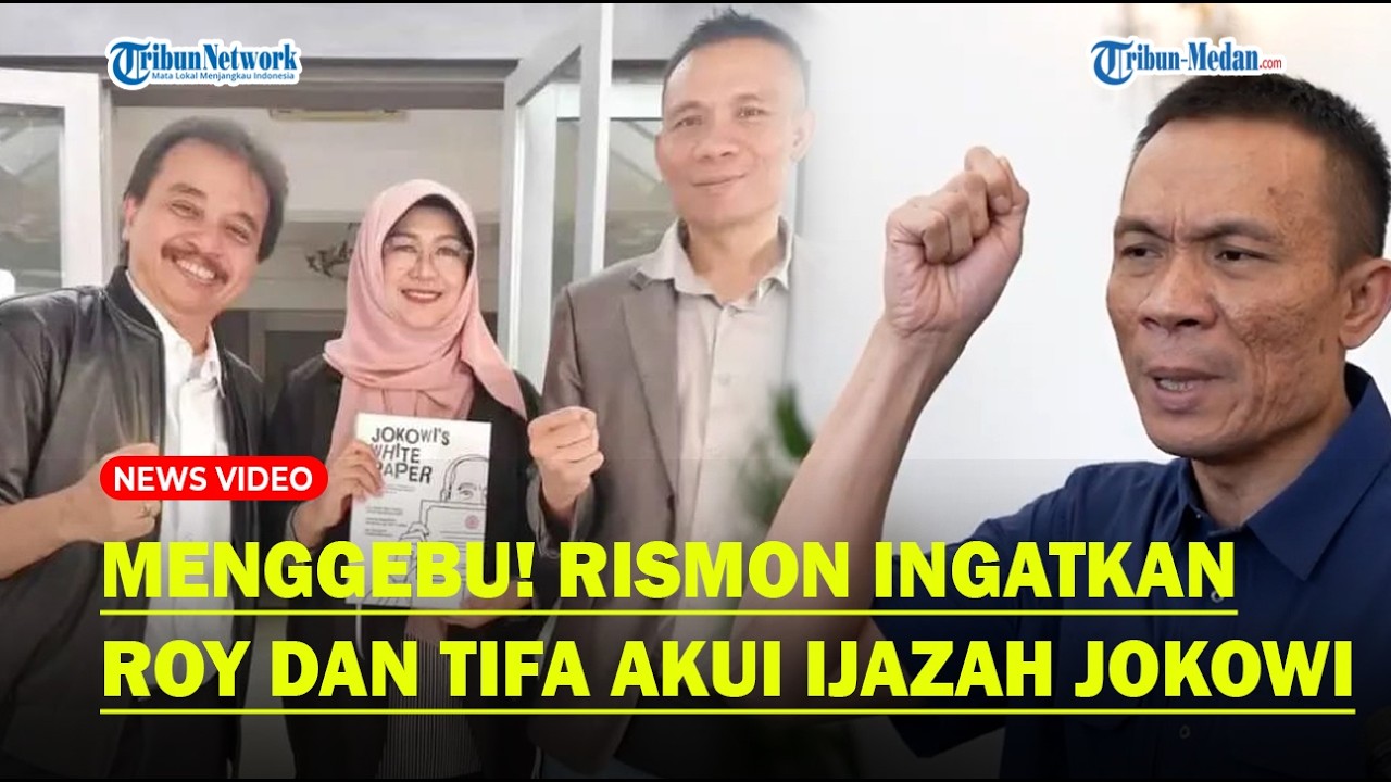 RISMON Menggebu, Ingatkan Roy Suryo dan Dokter Tifa Segera Akui Keaslian Ijazah Joko Widodo