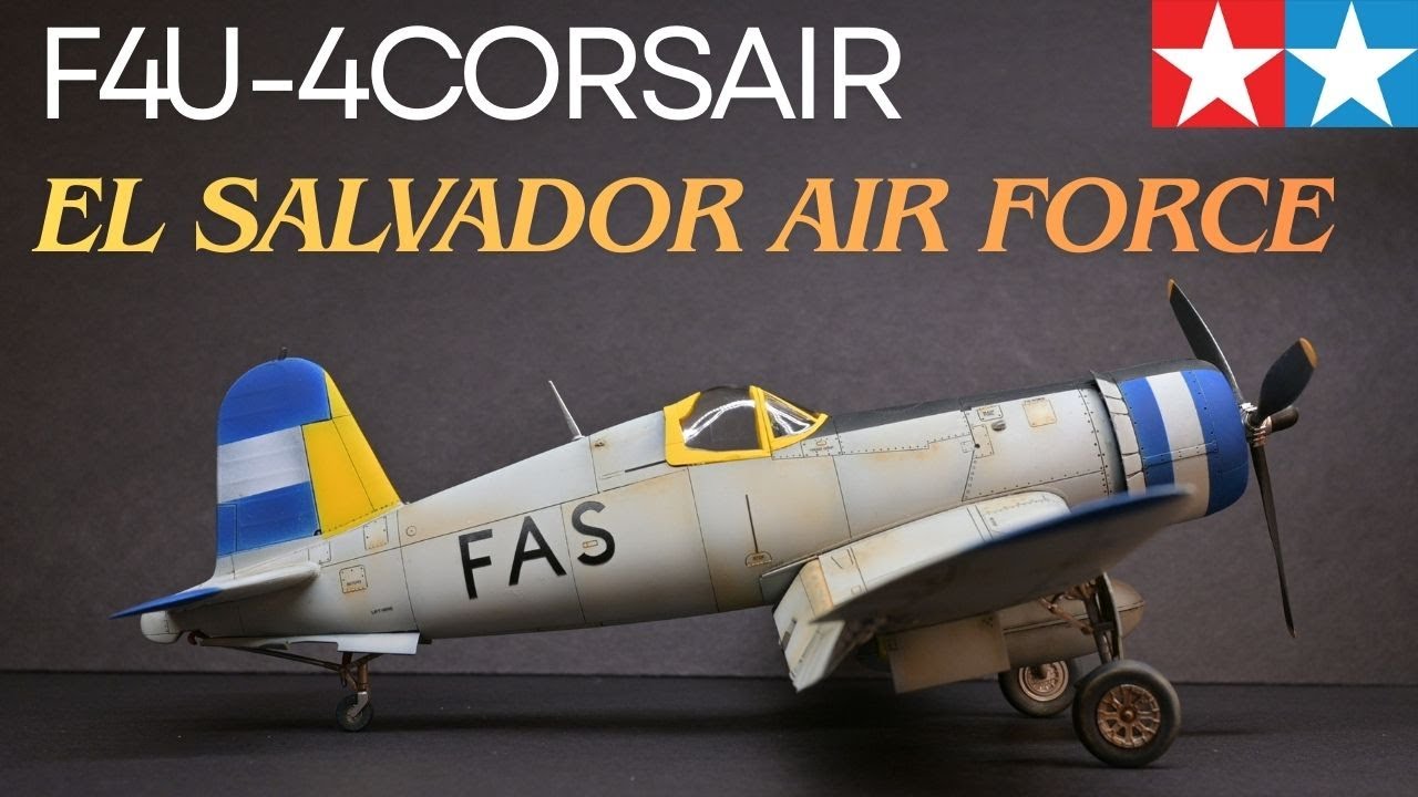 Tamiya 1/48 F4U Corsair Full Build & Paint | El Salvador Air Force Livery ✈️