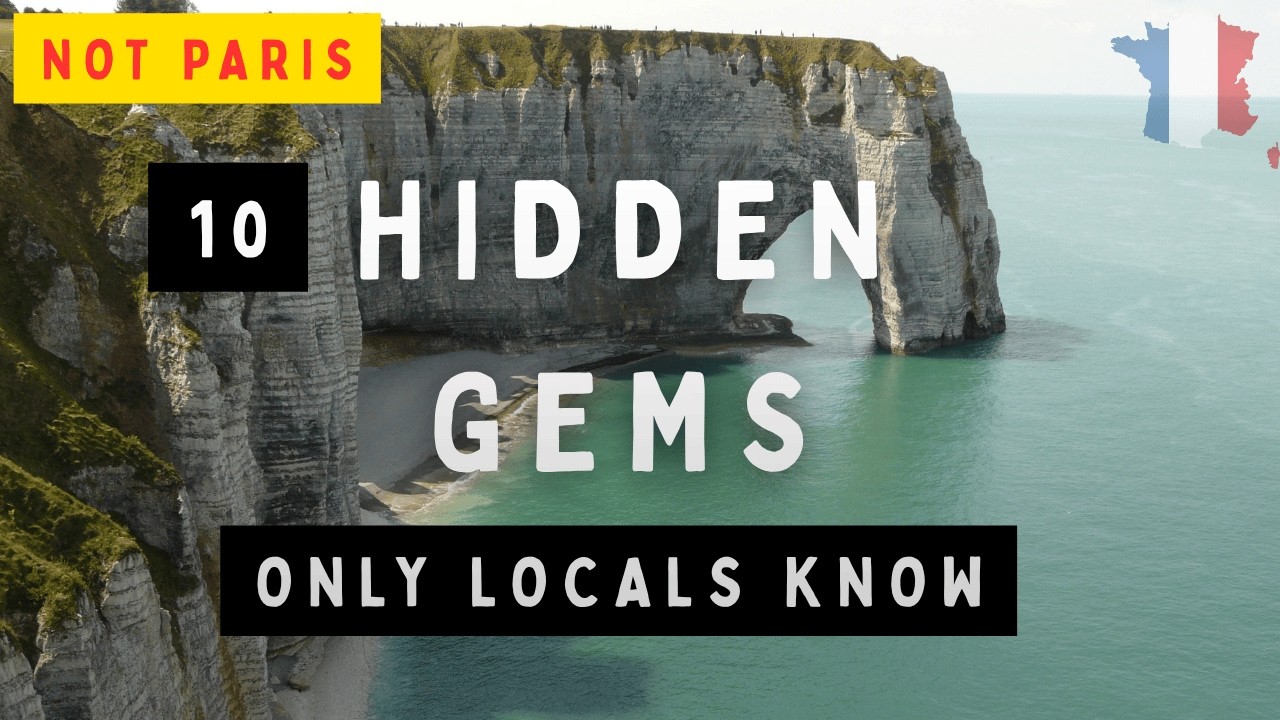 10 Hidden Gems in France You&rsquo;ll Wish You Discovered Sooner