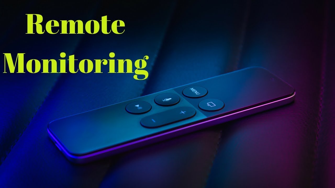 What Is Remote Monitoring? - Clinical Research Industry