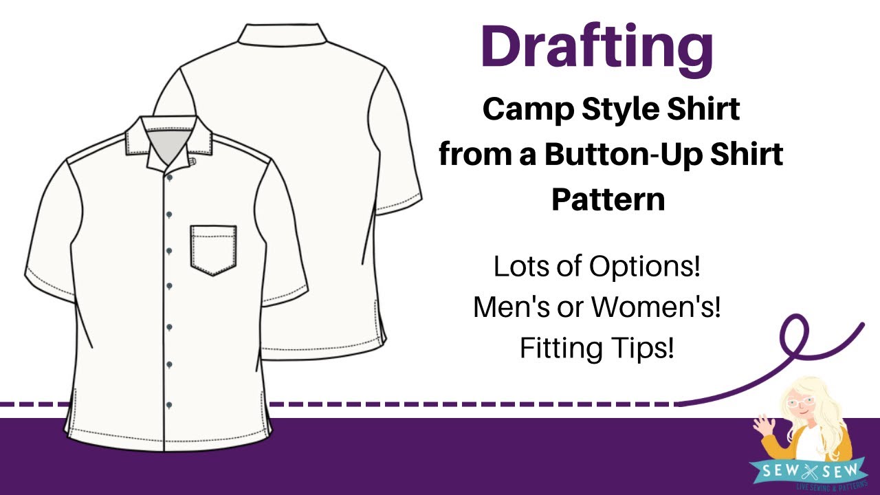 How to Draft a Camp Shirt sewing pattern starting with a Button-Up Shirt Pattern