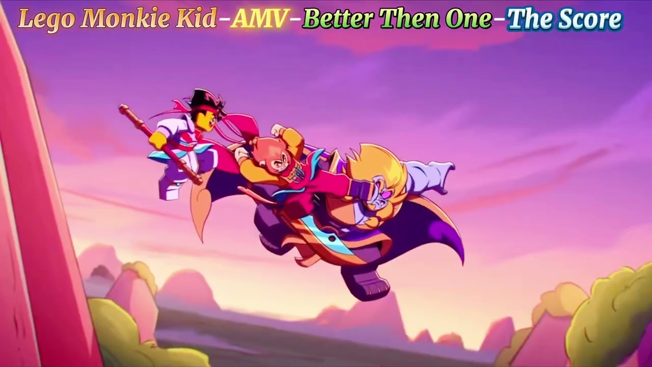 Lego Monkie Kid AMV Better Then One