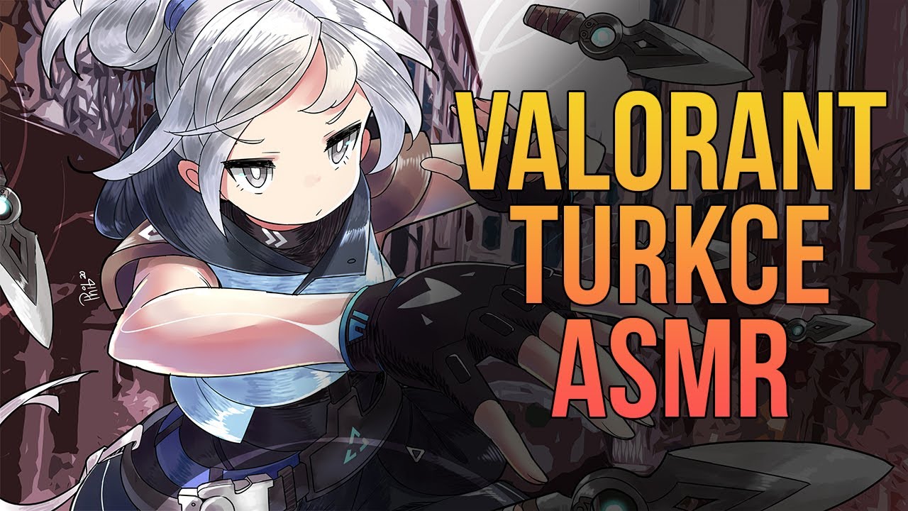 Valorant Türkçe ASMR | Oyun ASMR #türkçeasmr