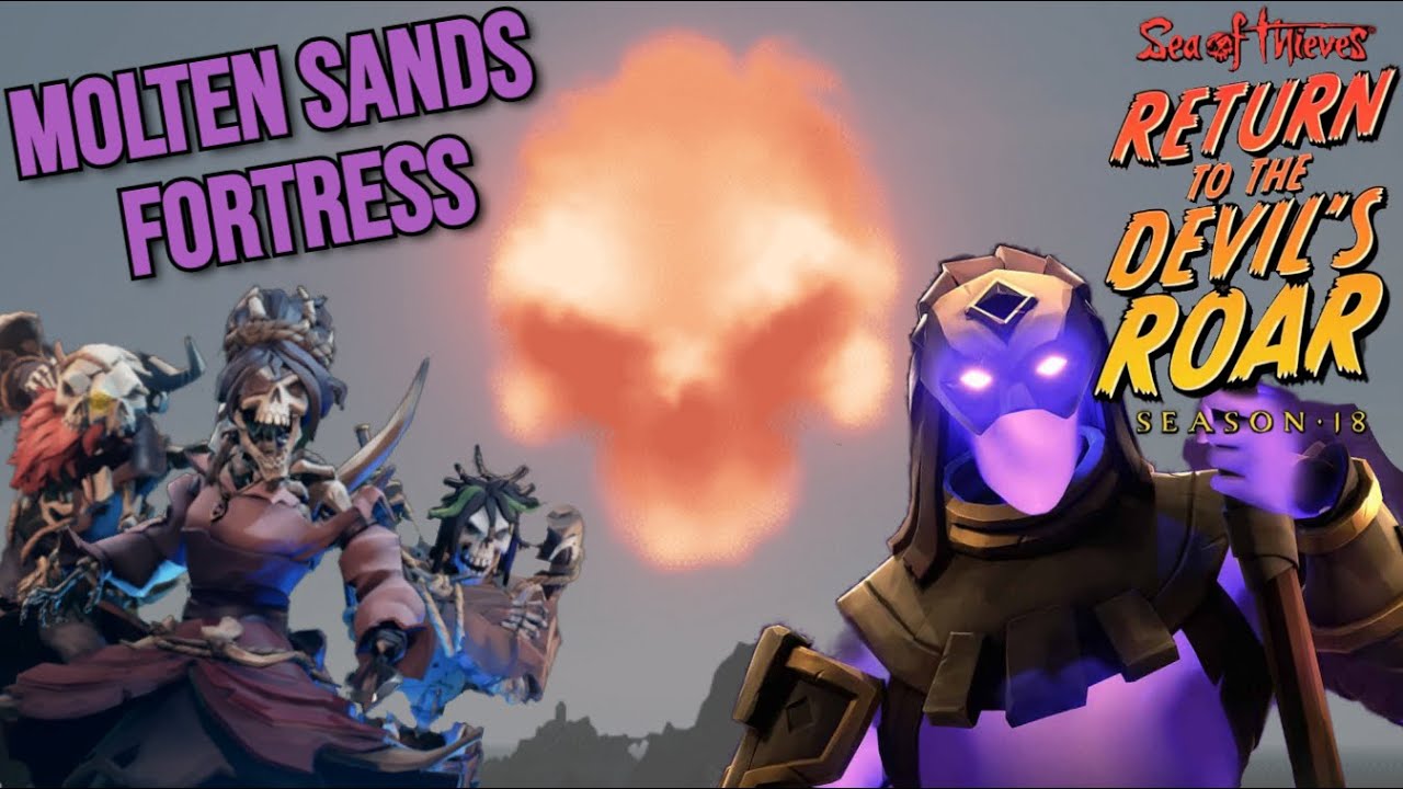 Molten Sands Fortress - Full Limited Time World Event Sea Of Thieves Season 18