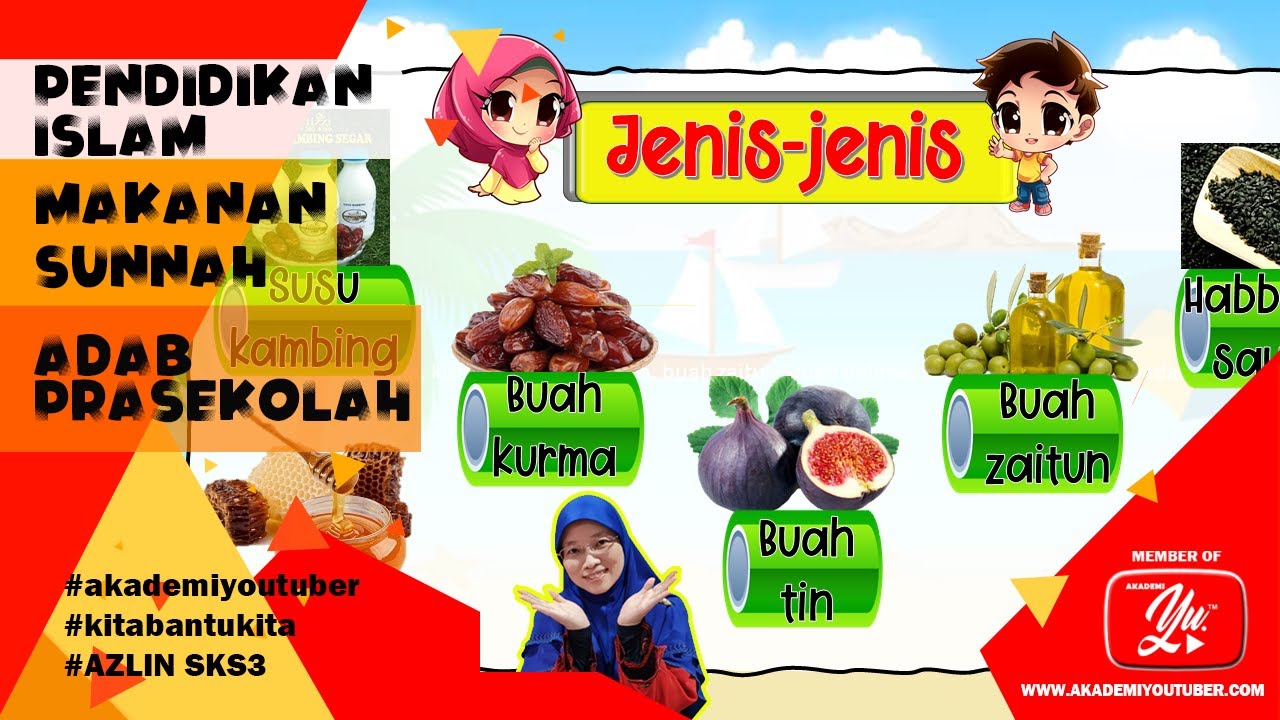 MAKANAN SUNNAH | PI 5.1.7 & PI 5.1.8 #prasekolah #akademiyoutuber #pendidikanislam