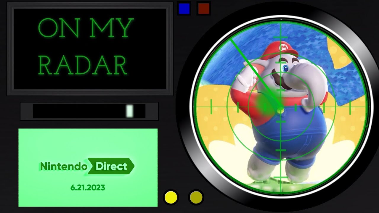 On My Radar: 6/21/23 Nintendo Direct