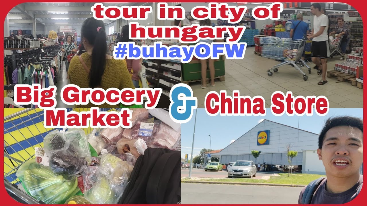Tourist in Kisvarda,hungary..Grocery Big market at namili sa mini china store#buhayOFW👍😄😄🤗