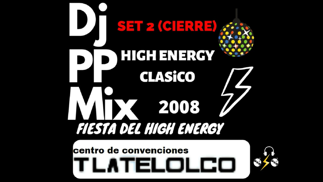 Dj PP MIX EN TLATELOLCO HIGH ENERGY CLASICO (Set 2)