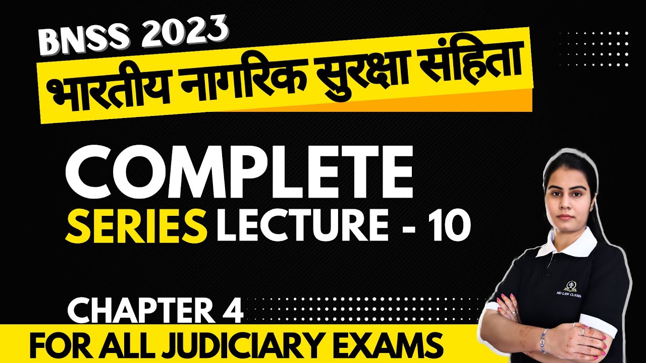 BNSS 2023 Chapter 4 complete lecture in hindi