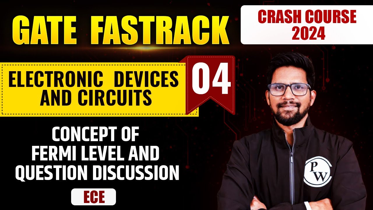 Electronic Devices and Circuits 04 | Concept of Fermi level & Question Discussion | ECE | GATE 2024