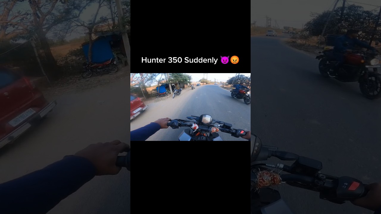 Hunter 350 Suddenly 😈🤬