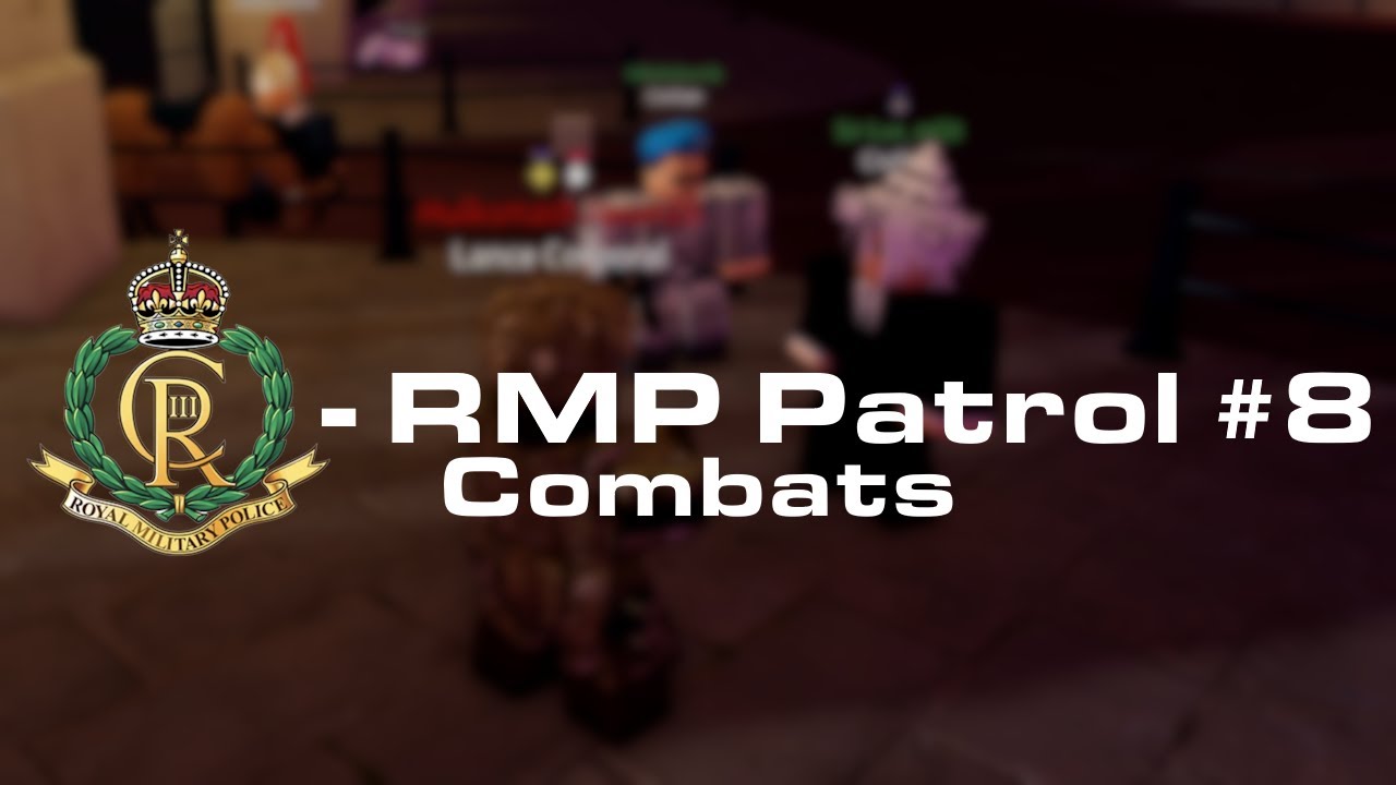 Roblox Buckingham Palace - Royal Military Police Patrol #8 - Combats