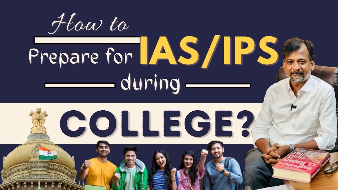 How﻿ to Prepare for IAS/IPS... during College? | Israel Jebasingh | English