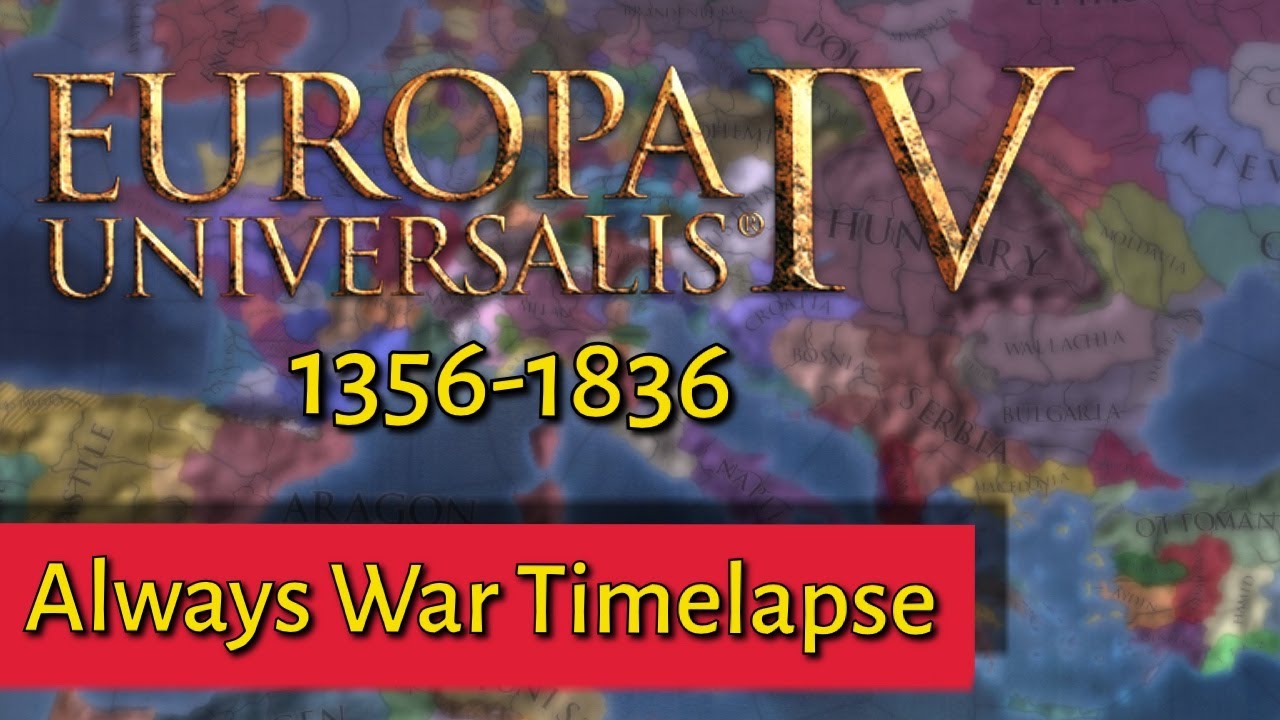 EU4 Always War Timelapse 1356 - 1836