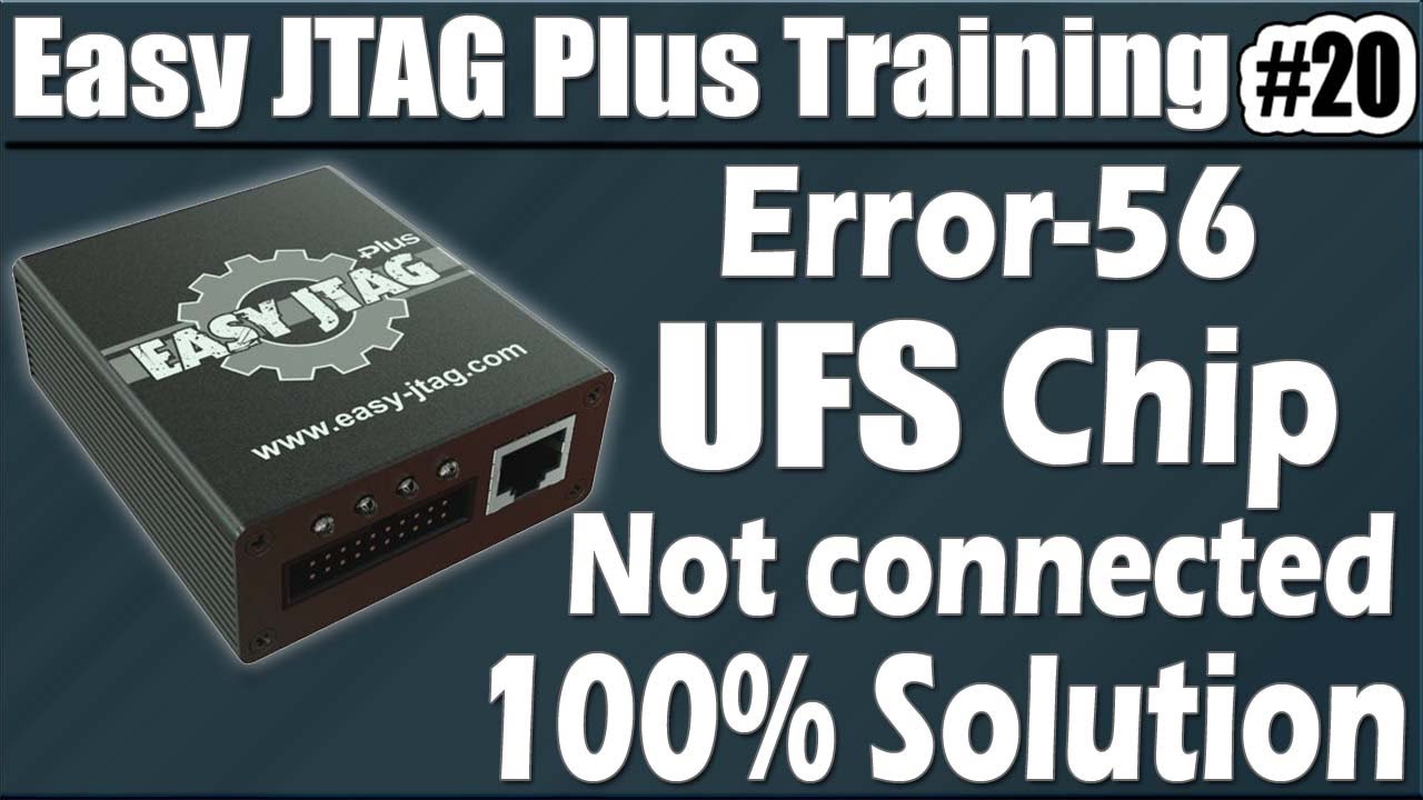 Can't open link, Code: -56, Reason: BOX: Chip not connected | Easy Jtag Plus Training Lesson 20