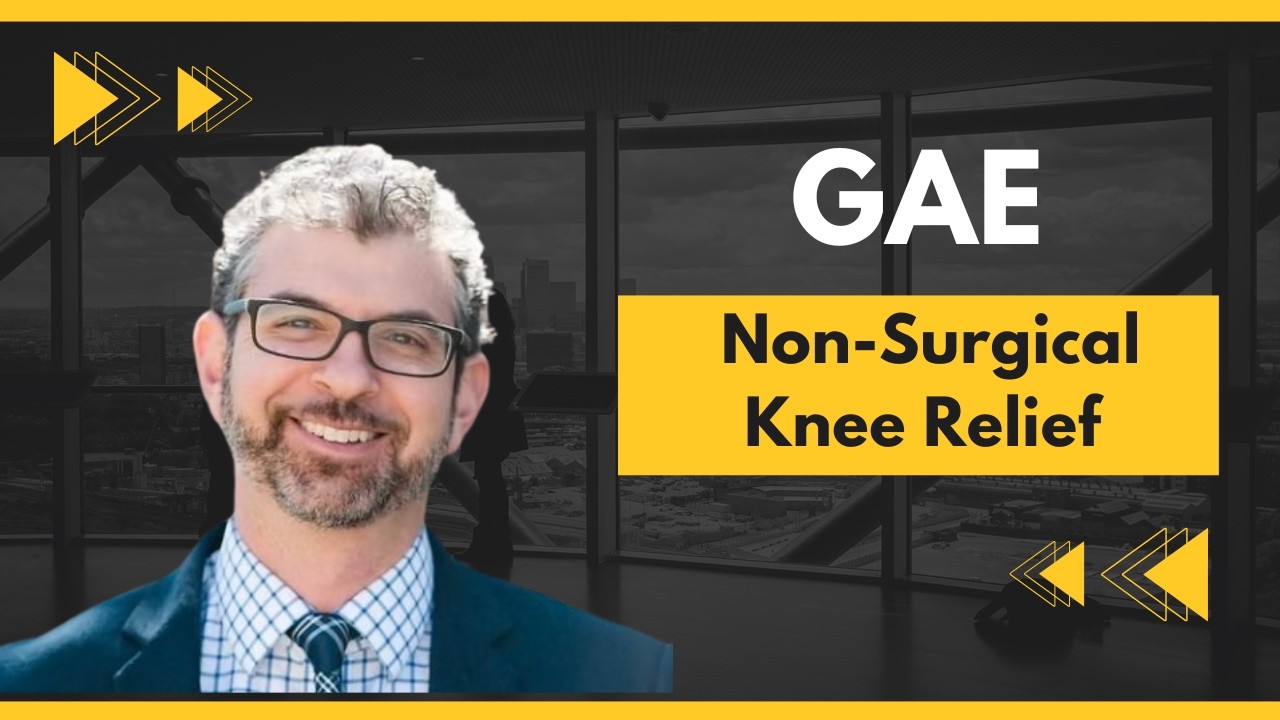 Genicular Artery Embolization (GAE): A Non-Surgical Treatment for Knee Arthritis