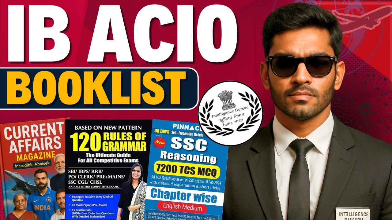 IB ACIO Booklist 2025 📚 | बिना Coaching के ऐसे करें Crack!
