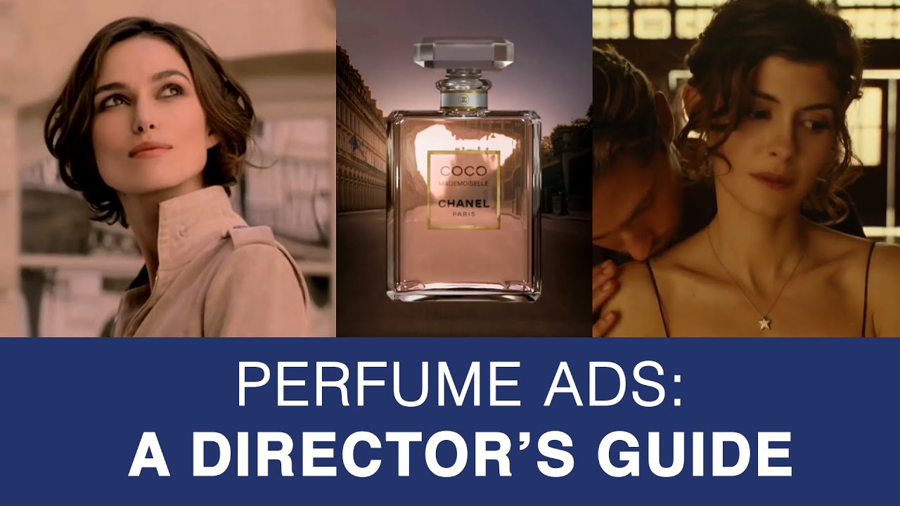 How to Direct a Perfume Commercial (According to Perfume Commercials)