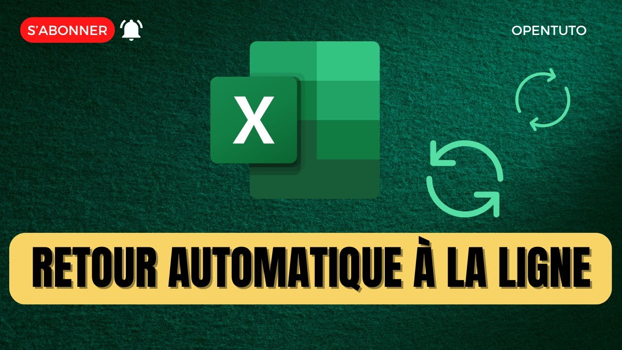 Astuces Excel: Retour automatique &agrave; la ligne