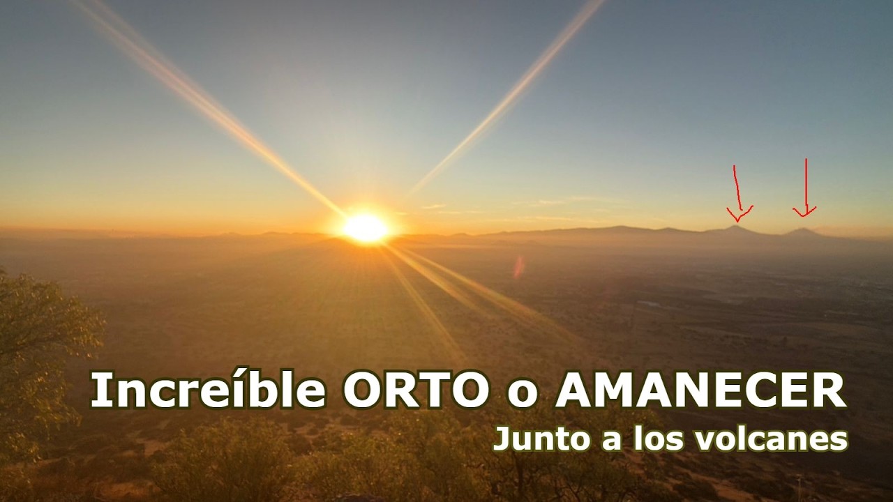 Increíble ORTO o AMANECER del Sol Junto a los volcanes #sol #orto #amanecer