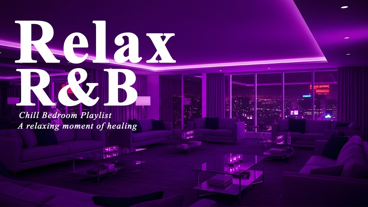 【𝐏𝐥𝐚𝐲𝐥𝐢𝐬𝐭】R&B Late Night Vibes Vol 9🌙, Bedroom Chill Relax Music, Deep Soul Cozy Slowtemp C
