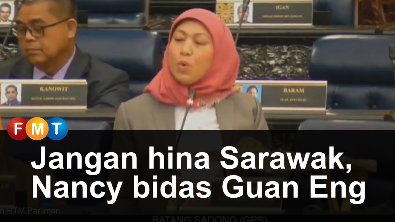 Jangan hina Sarawak, Nancy bidas Guan Eng