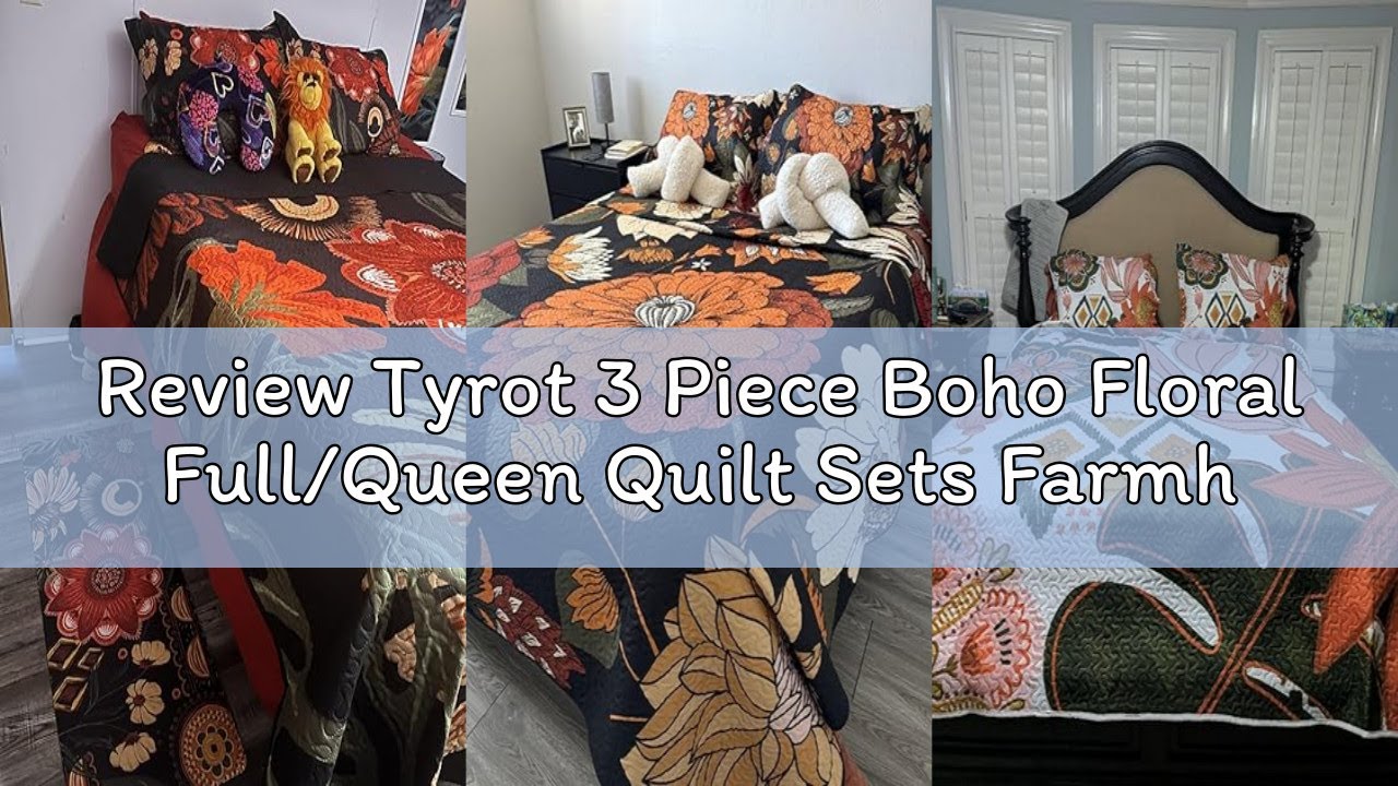 Review Tyrot 3 Piece Boho Floral Full/Queen Quilt Sets Farmhouse Botanical Reversible Lightweight Be