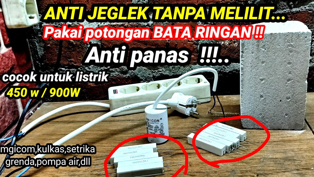Cukup Pakai Bata Ringan Anti Jeglek Resistor Anti Panas