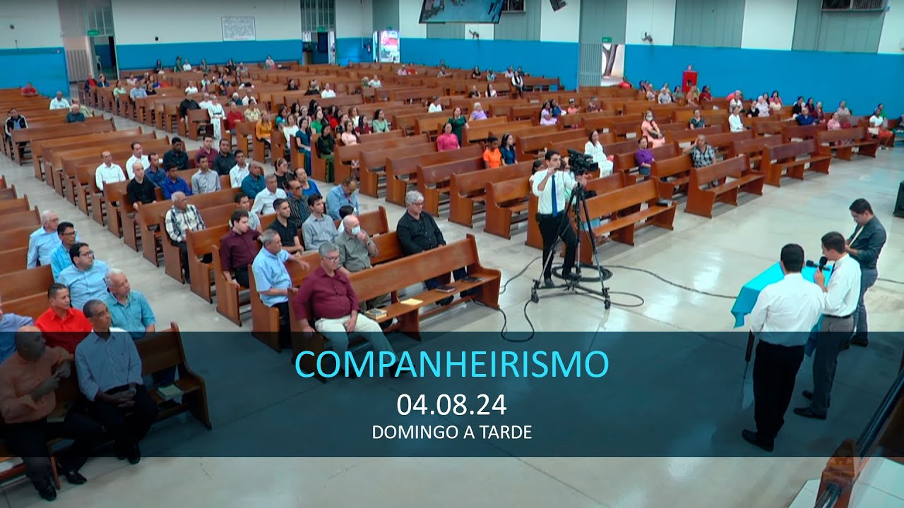 04.08.2024 - Companheirismo