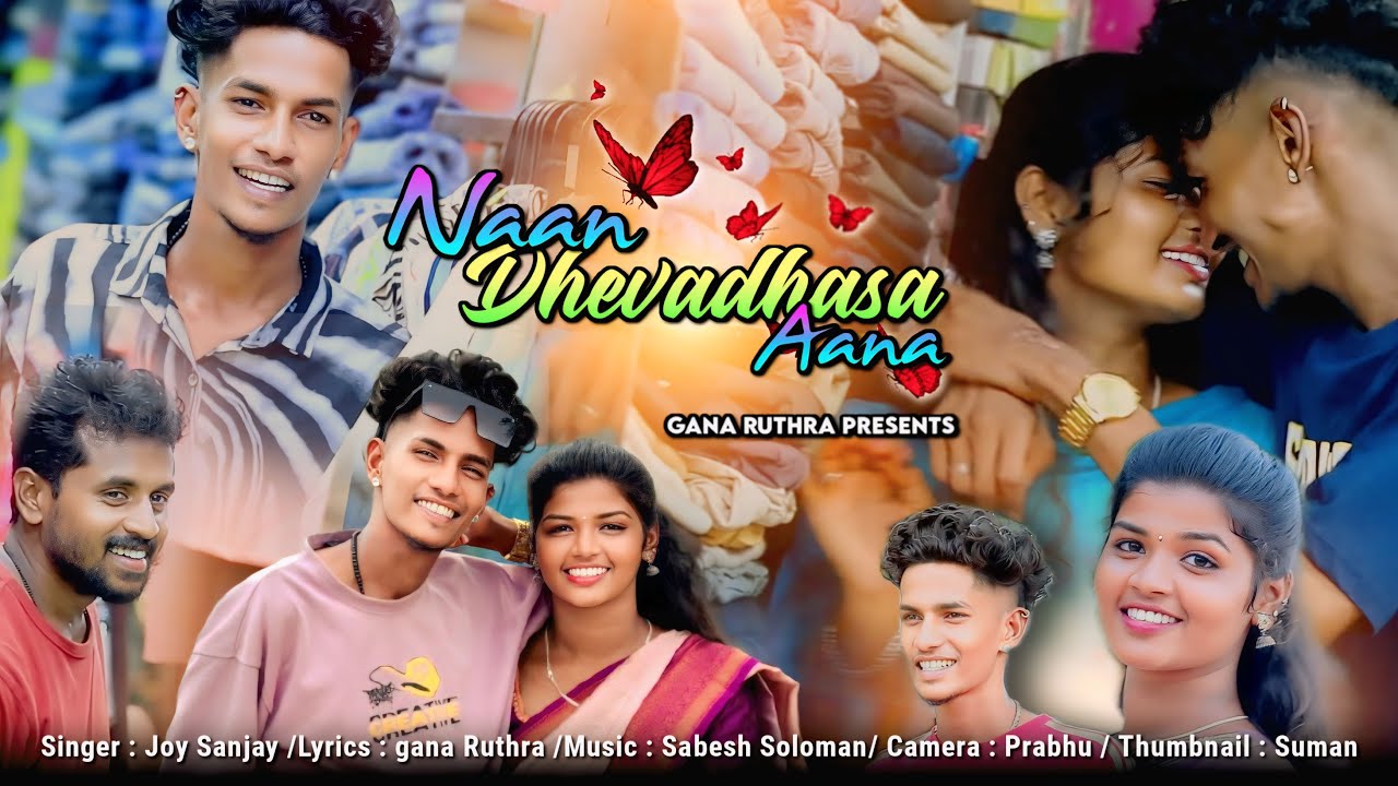 Nan Dhevadhasa Aana l Gana Joy Sanjay New love Song 2025 l Full Song l Gana Ruthra