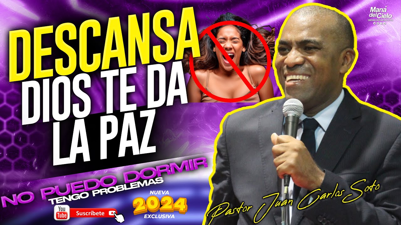 Te Invito a DESCANSAR🌙PROBLEMAS✨DIOS TE DA LA PAZ/ PREDICA CRISTIANA- Pastor Juan Carlos SOTO 2024