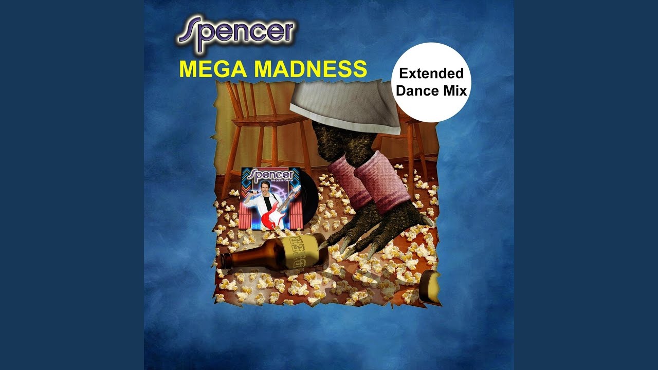 Mega Madness (Extended Dance Mix)