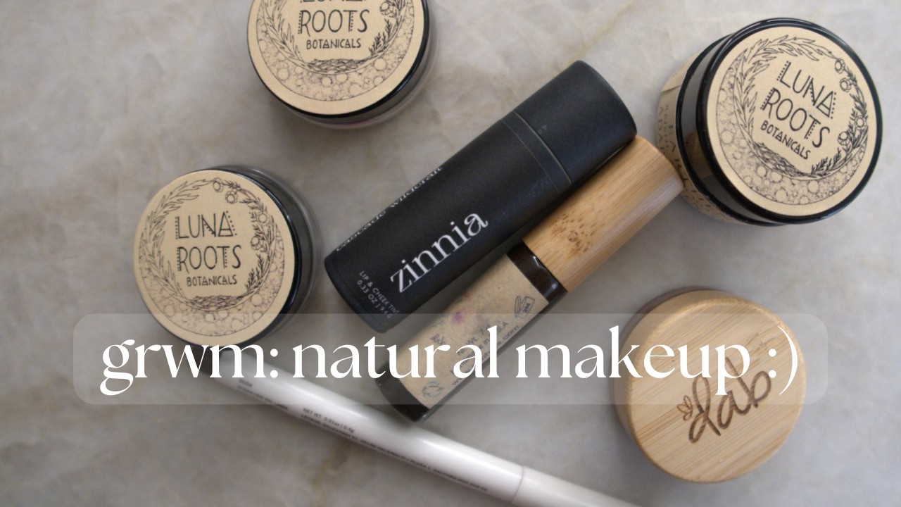 Get ready with me! Natural makeup edition