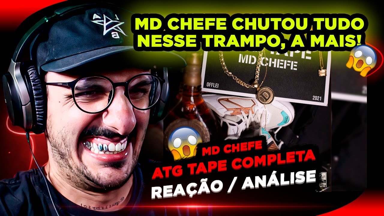 MD Chefe - ATG Tape [Reação/ Análise do ÁLBUM COMPLETO]