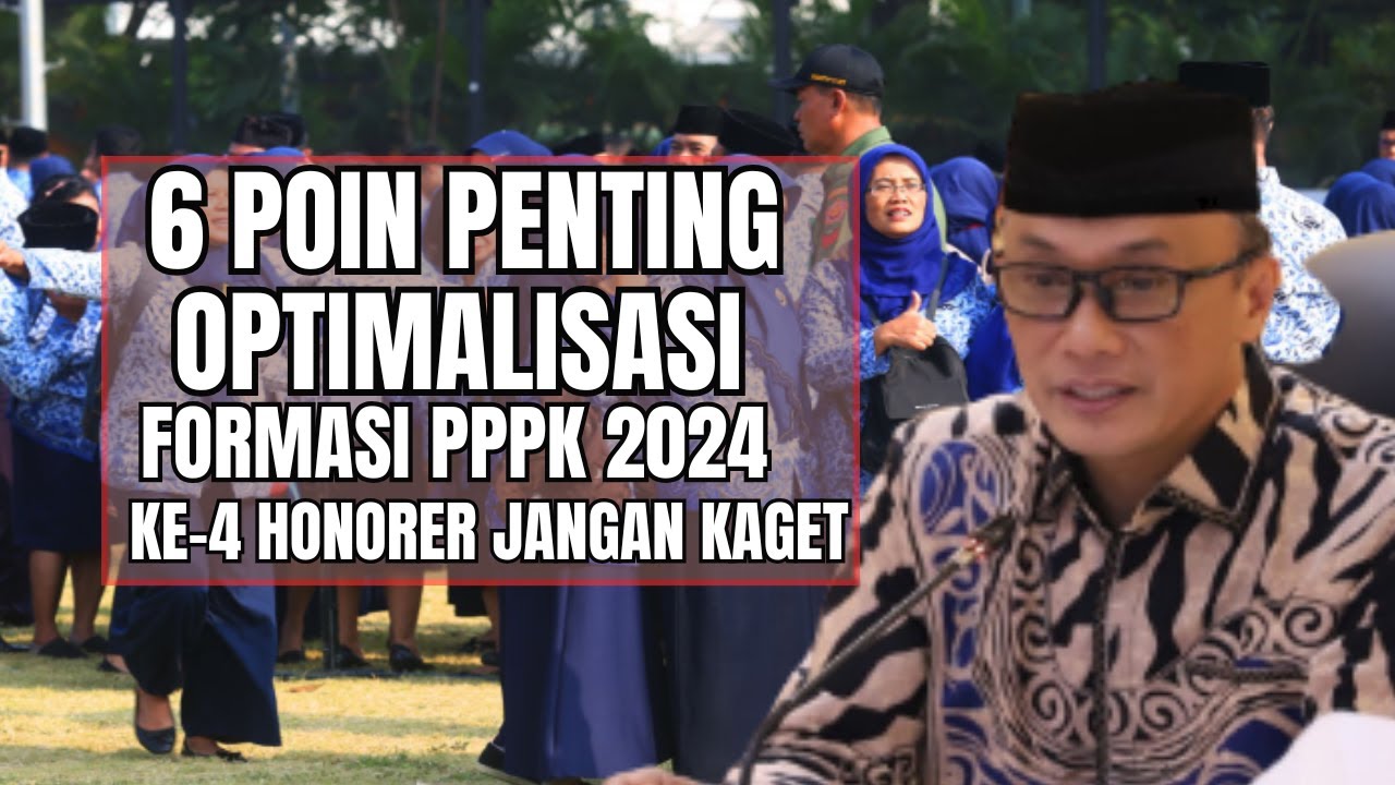 6 Poin Penting Optimalisasi Formasi PPPK 2024
