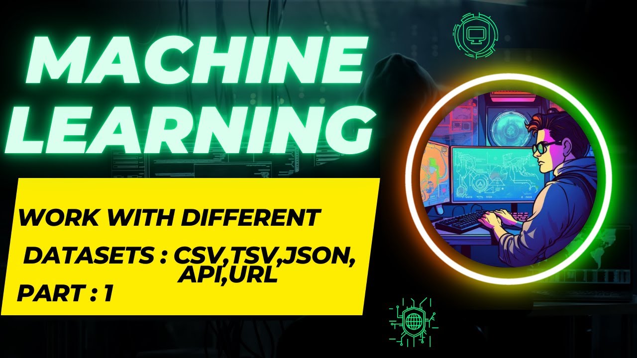 📊 How to Work with CSV, TSV, JSON, API & More in Machine Learning | Data Loading Tutorial