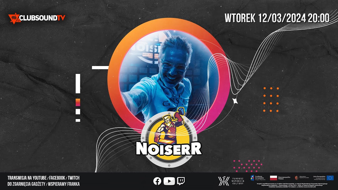 DJ NOISERR live ! Clubsound TV! Episode 134