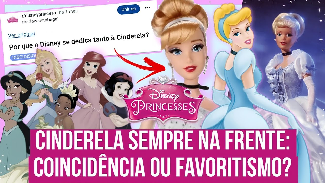 O FAVORITISMO SECRETO DA DISNEY PELA CINDERELA! 😱