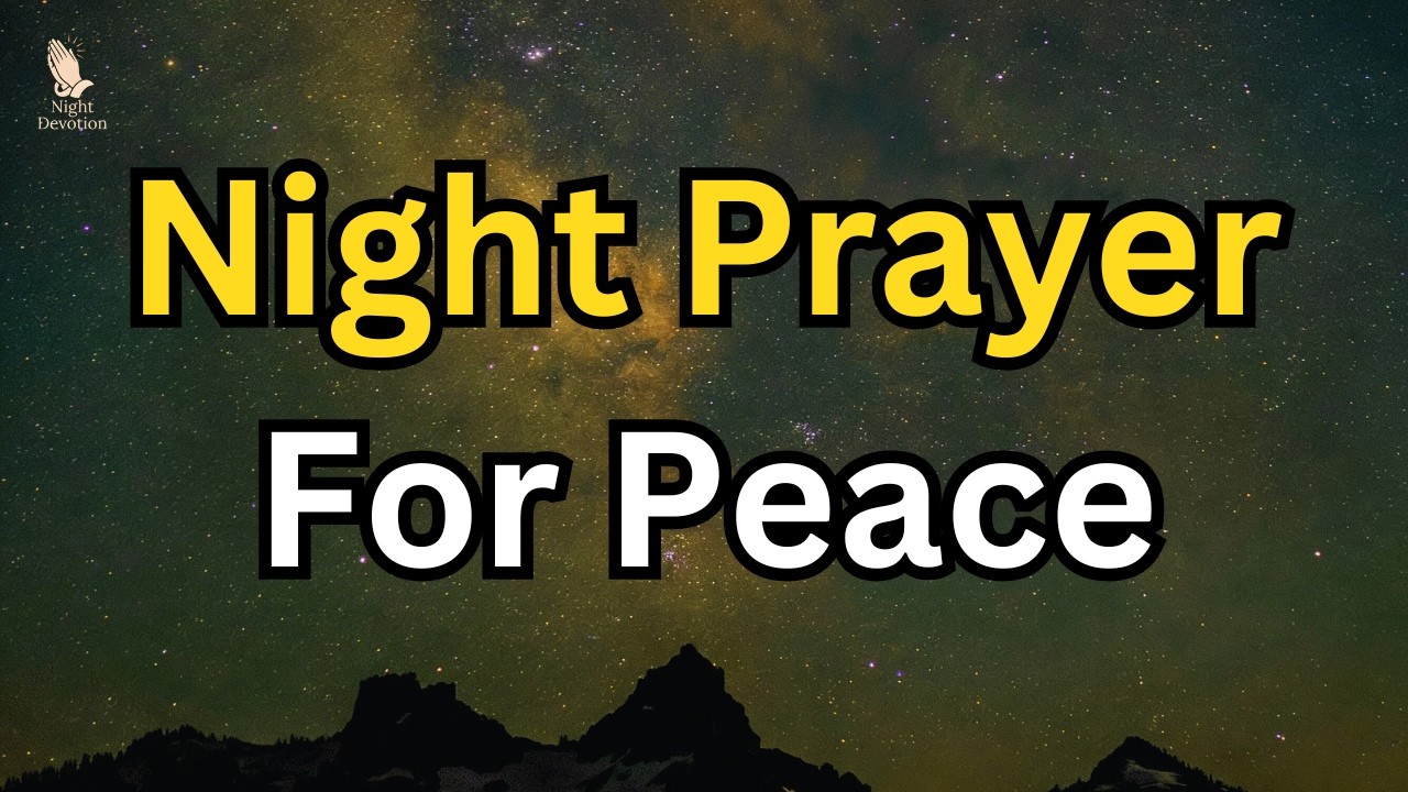 Say This Night Prayer Before Bed to Calm Your Heart and Sleep Peacefully