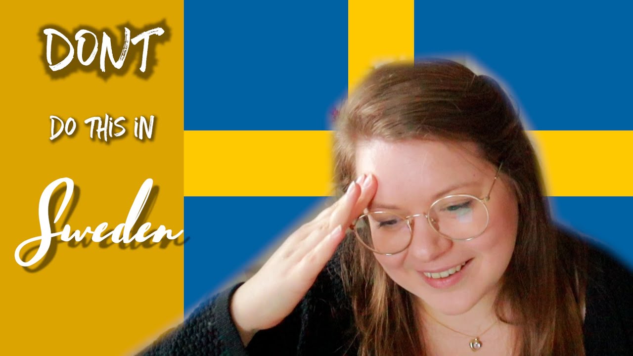 10 Things NOT to do in Sweden!