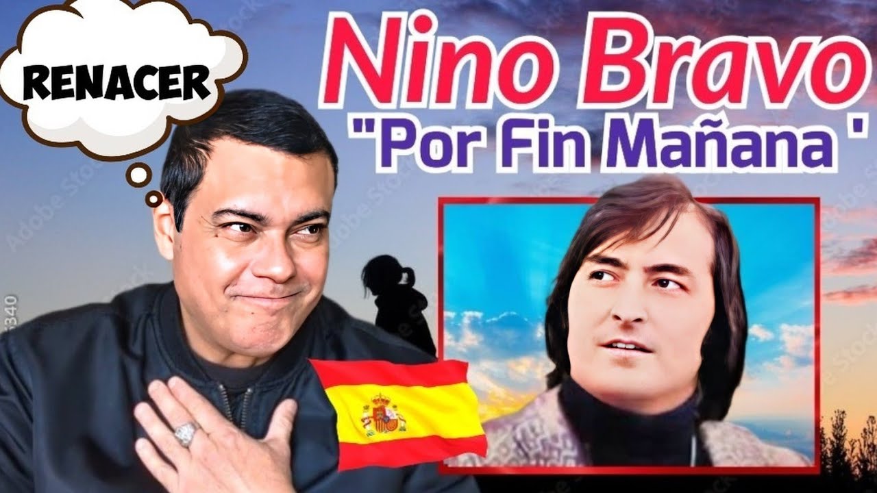 Nino Bravo - Por Fin Mañana ( Reacción 🇪🇦 ) 