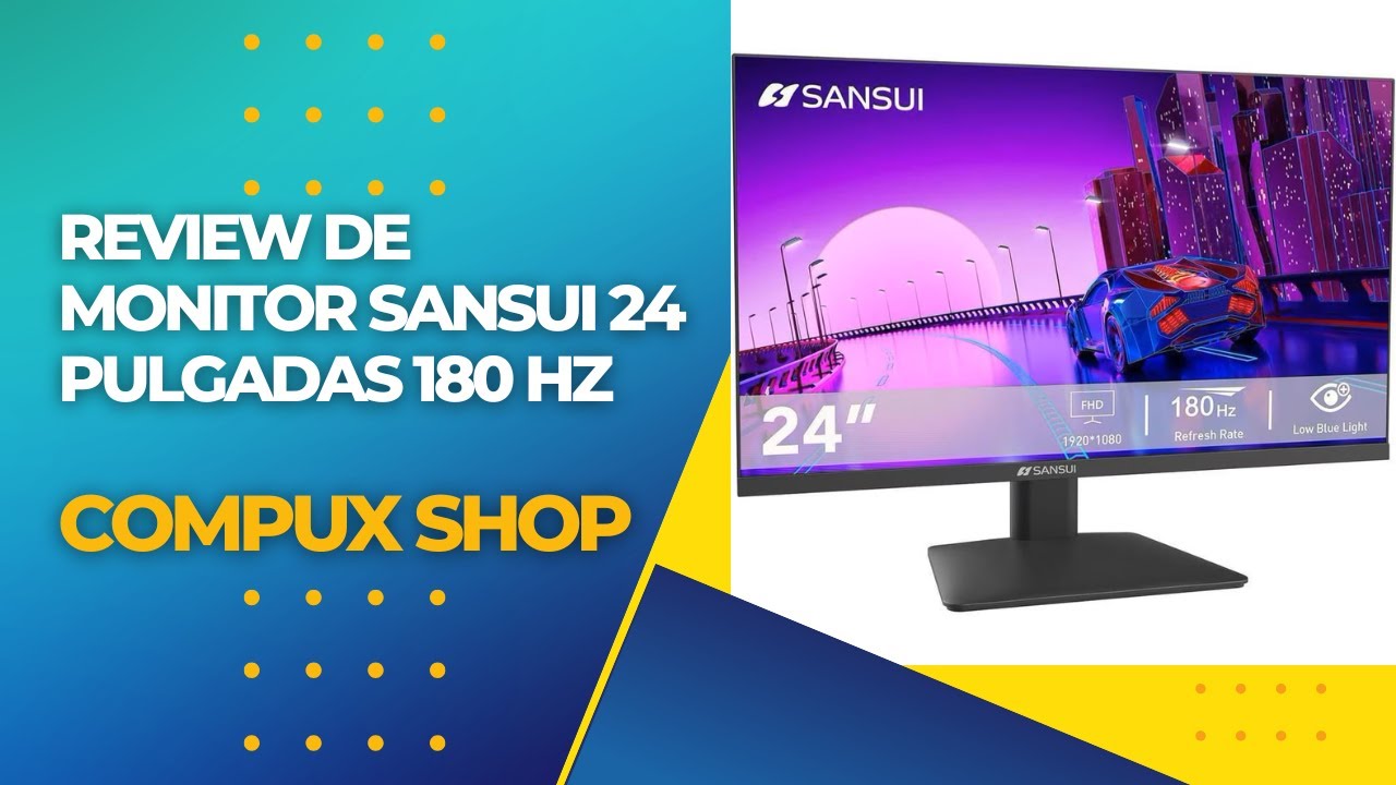 Monitor Gamer IPS Sansui 24 Pulgadas 180 Hz (SMX24X5FG) con HDR10 Review