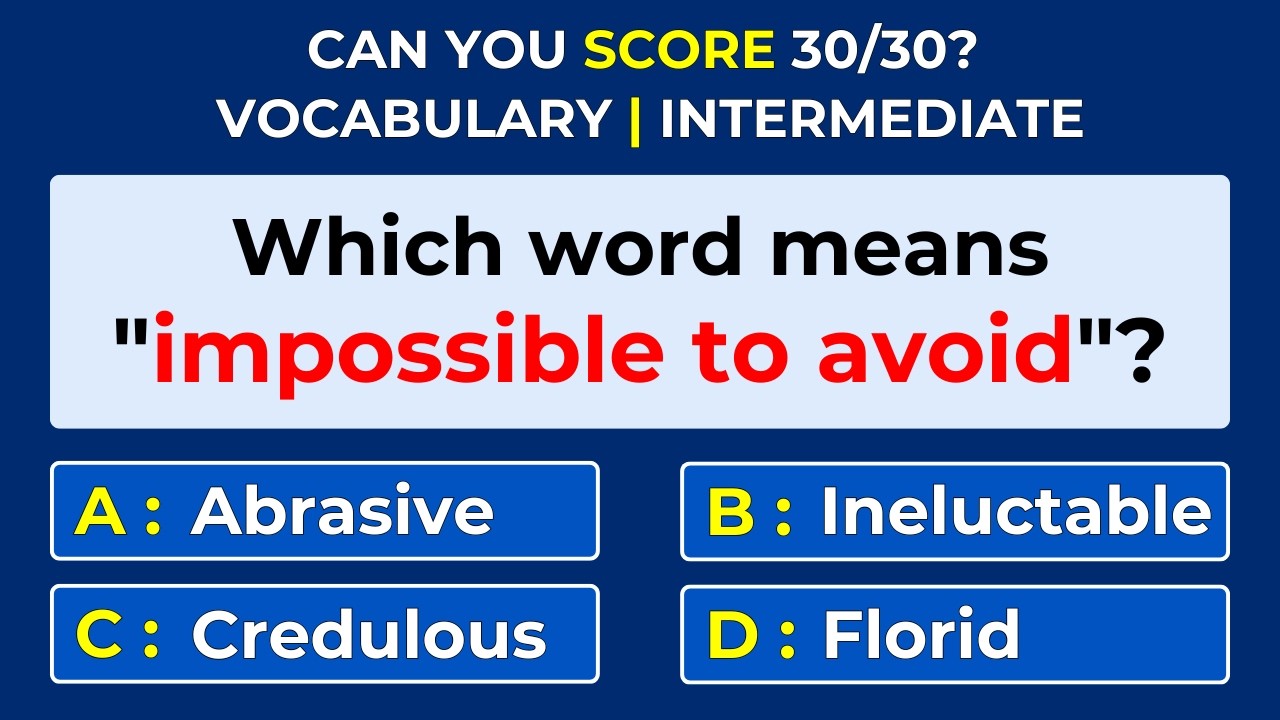 How Strong Is Your Vocabulary? Can You Score 30/30? Word Definitions | Intermediate | #Challenge 1